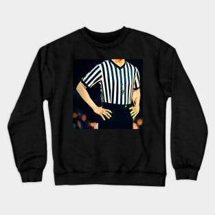 Good Call Ref!! (Basketball Referee) Crewneck Sweatshirt